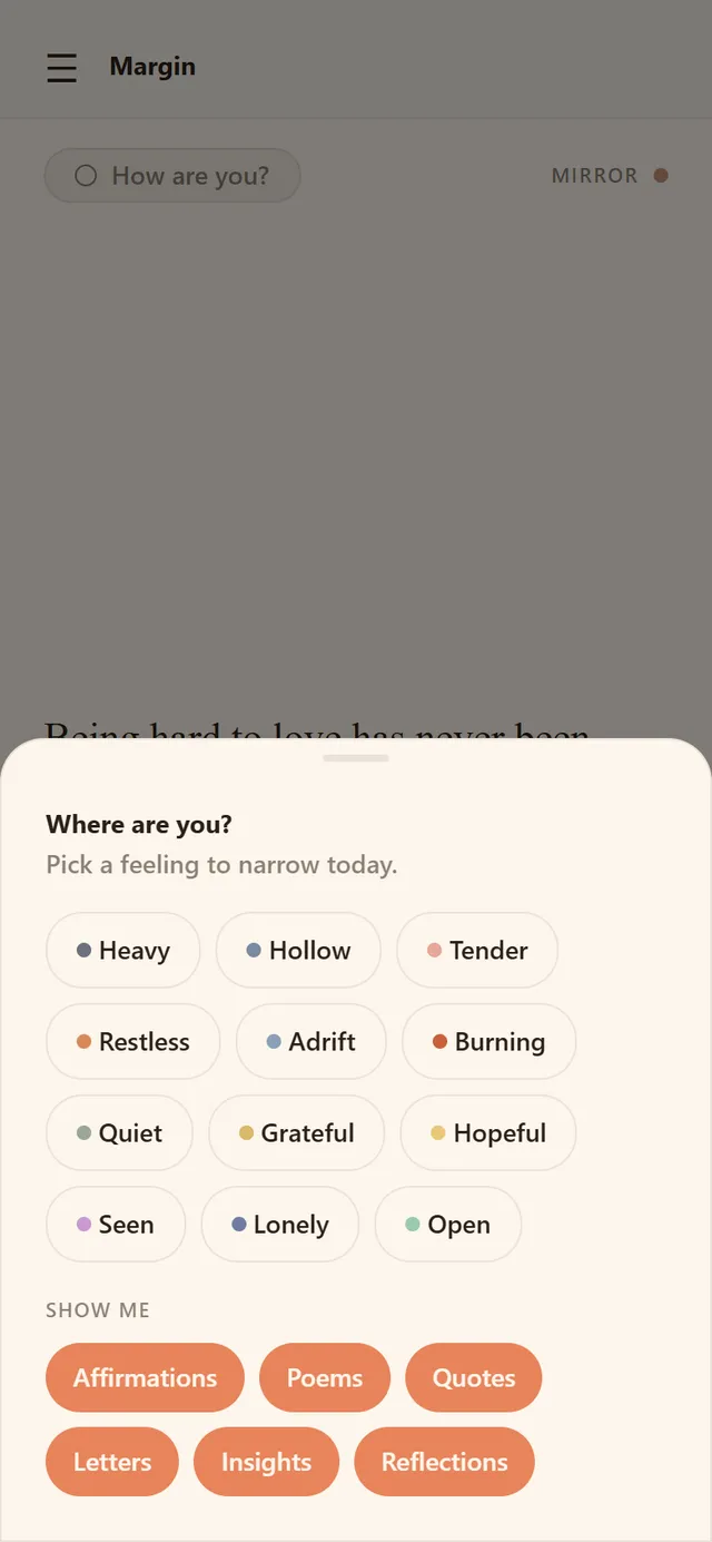 A mood check-in tunes the day’s reading to how you actually feel.